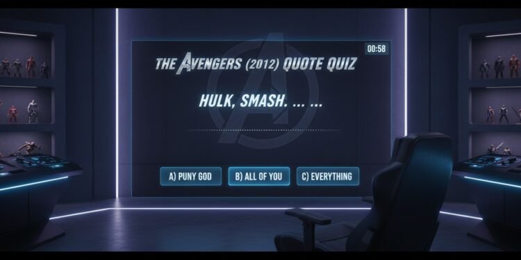 Finish the Line- The Avengers (2012) Quote Quiz